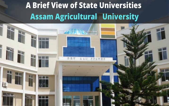 A Brief View of State Universities Assam Agricultural University